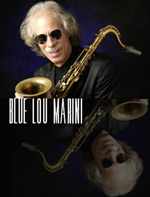 Blue Lou Marini on soprano, alto and tenor sax