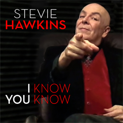 Stevie Hawkins - I Know You Know cover art