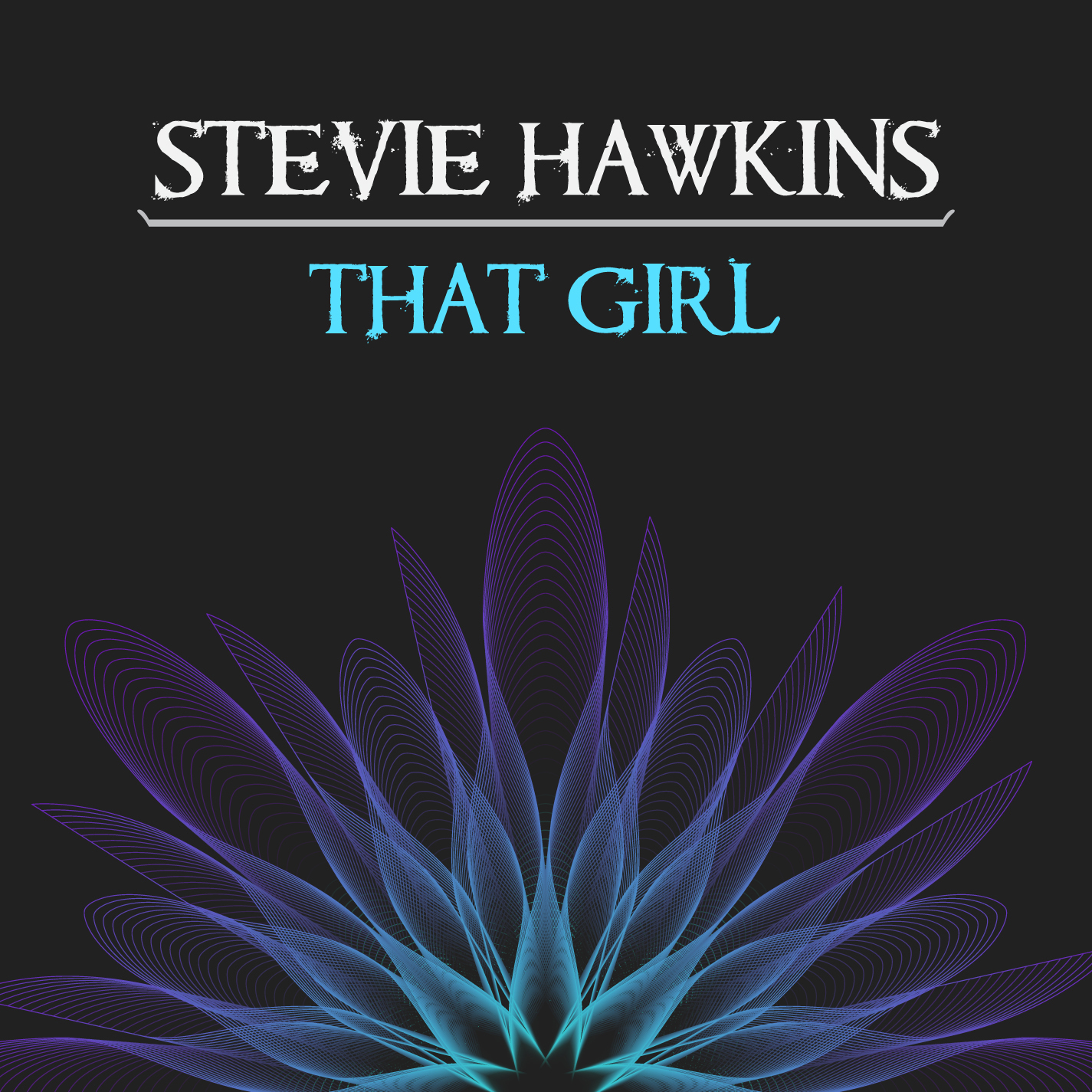 Stevie Hawkins - That Girl artwork